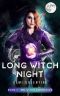 [Red Witch Chronicles 02] • Long Witch Night · A New Adult Urban Fantasy (Red Witch Chronicles 2)